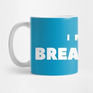 I miss Breakfast Mug